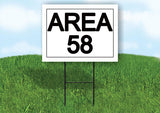 AREA 58 18 in x 24 in Yard Sign Road Sign with Stand