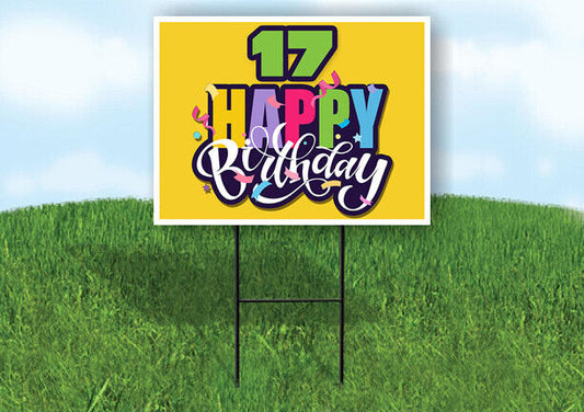 17 AGE HAPPY BIRTHDAY YELLOW 18inx24in Yard Road Sign w/ Stand