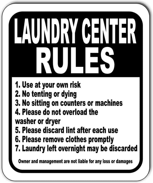 LAUNDRY CENTER RULES Aluminum composite sign