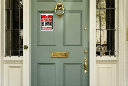 NO TRESPASSING NO VACCINE SOLICITATION DOOR MAGNET 8X10