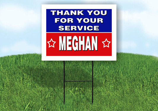 MEGHAN THANK YOU SERVICE 18 in x 24 in Yard Sign Road Sign with Stand