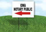 IOWA _NOTARY PUBLIC Yard Sign w Stand LAWN SIGN Single