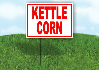 Kettle Corn RED Yard Sign Road Sign Road sign with Stand LAWN POSTER
