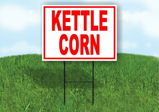 Kettle Corn RED Yard Sign Road Sign Road sign with Stand LAWN POSTER