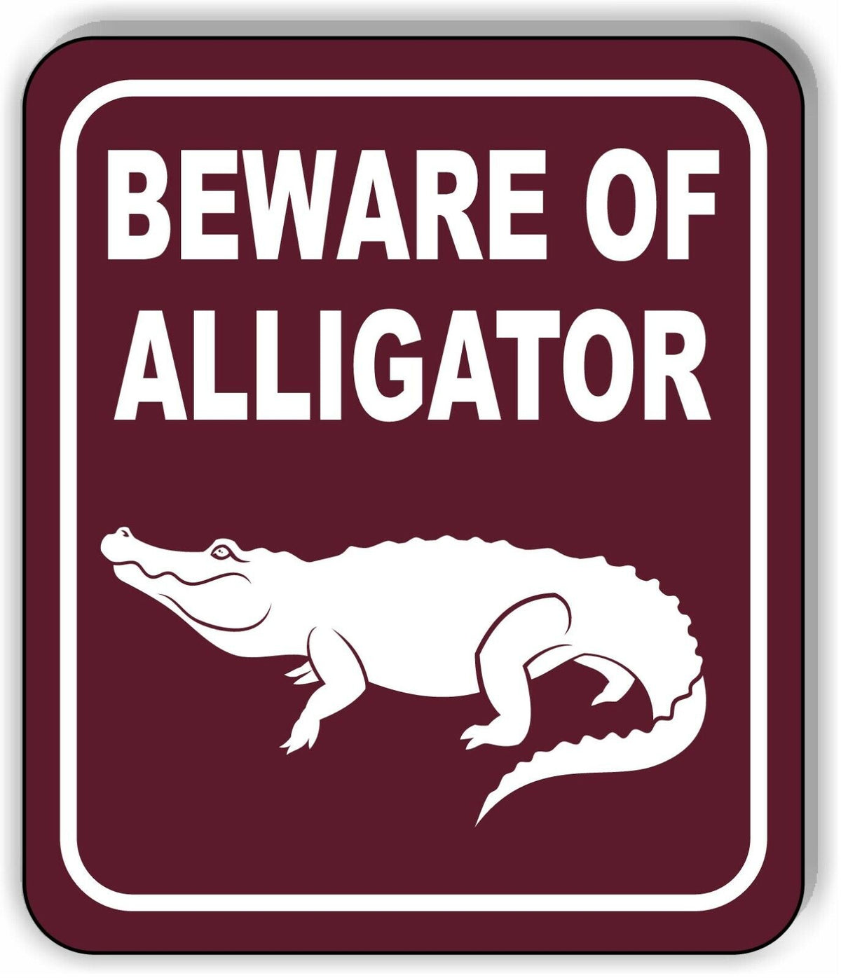 BEWARE OF ALLIGATOR DANGER PARK CAMPING Metal Aluminum composite sign