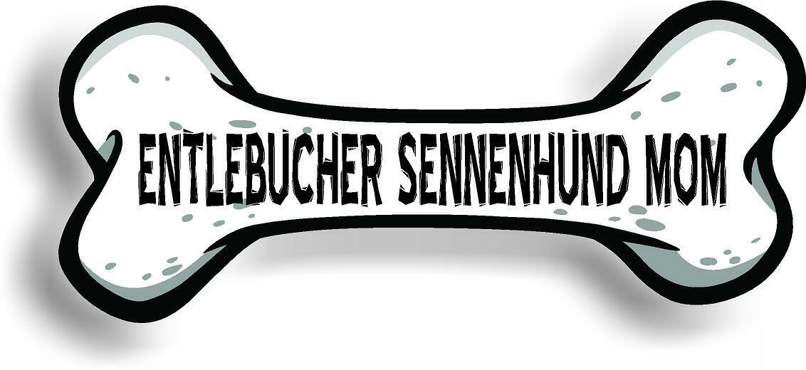 Dog Mom Entlebucher Sennenhund Bone Car Magnet Bumper Sticker 3"x7"