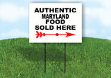 MARYLAND AUTHENTIC FOOD RIGHT ARROW Yard Sign w Stand LAWN SIGN Single