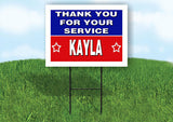 KAYLA THANK YOU SERVICE 18 in x 24 in Yard Sign Road Sign with Stand