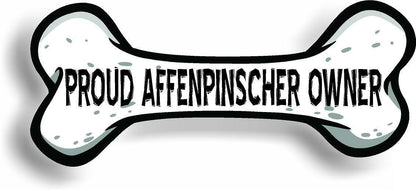 Proud Affenpinscher Owner Bone Car Magnet Bumper Sticker 3"x7"