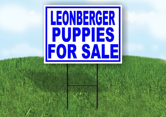 Leonberger PUPPIES FOR SALE BLUE Yard Sign Road with Stand LAWN SIGN