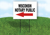 WISCONSIN _NOTARY PUBLIC Yard Sign w Stand LAWN SIGN Single