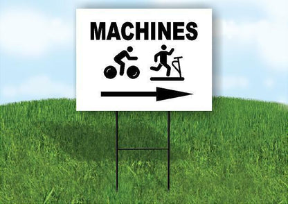 MACHINES RIGHT ARROW Yard Sign Road with Stand LAWN SIGN Single sided