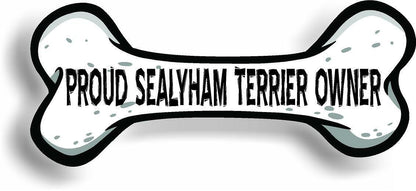 Proud Sealyham Terrier Owner Bone Car Magnet Bumper Sticker 3"x7"