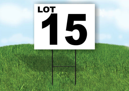LOT 15 BLACK WHITE Yard Sign with Stand LAWN SIGN