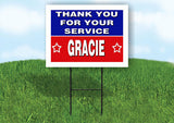 GRACIE THANK YOU SERVICE 18 in x 24 in Yard Sign Road Sign with Stand