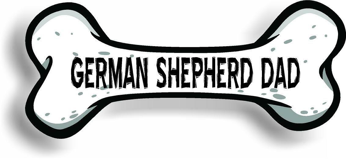 Dog Dad German Shepherd Bone Car Magnet Bumper Sticker 3"x7"