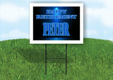 PETER RETIREMENT BLUE 18 in x 24 in Yard Sign Road Sign with Stand
