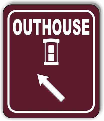 OUTHOUSE DIRECTIONAL ARROW TRAIL 8 Variations Metal Aluminum composite sign