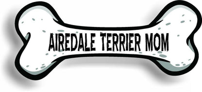 Dog Mom Airedale Terrier Bone Car Magnet Bumper Sticker 3"x7"