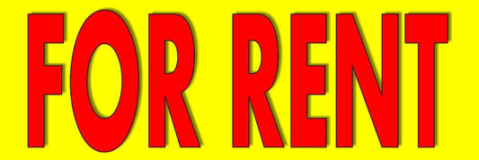For Rent Outdoor Banner (36"x108") … long lasting …