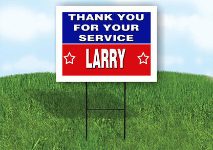 LARRY THANK YOU SERVICE 18 in x 24 in Yard Sign Road Sign with Stand