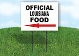 LOUISIANA OFFICIAL FOOD LEFT ARROW Yard Sign w Stand LAWN SIGN Single