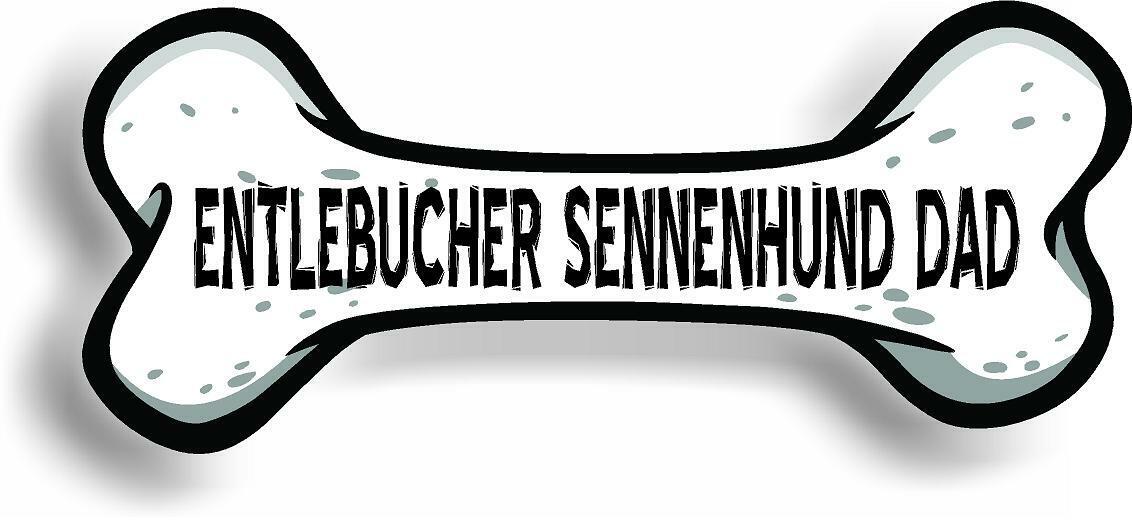 Dog Dad Entlebucher Sennenhund Bone Car Magnet Bumper Sticker 3"x7"
