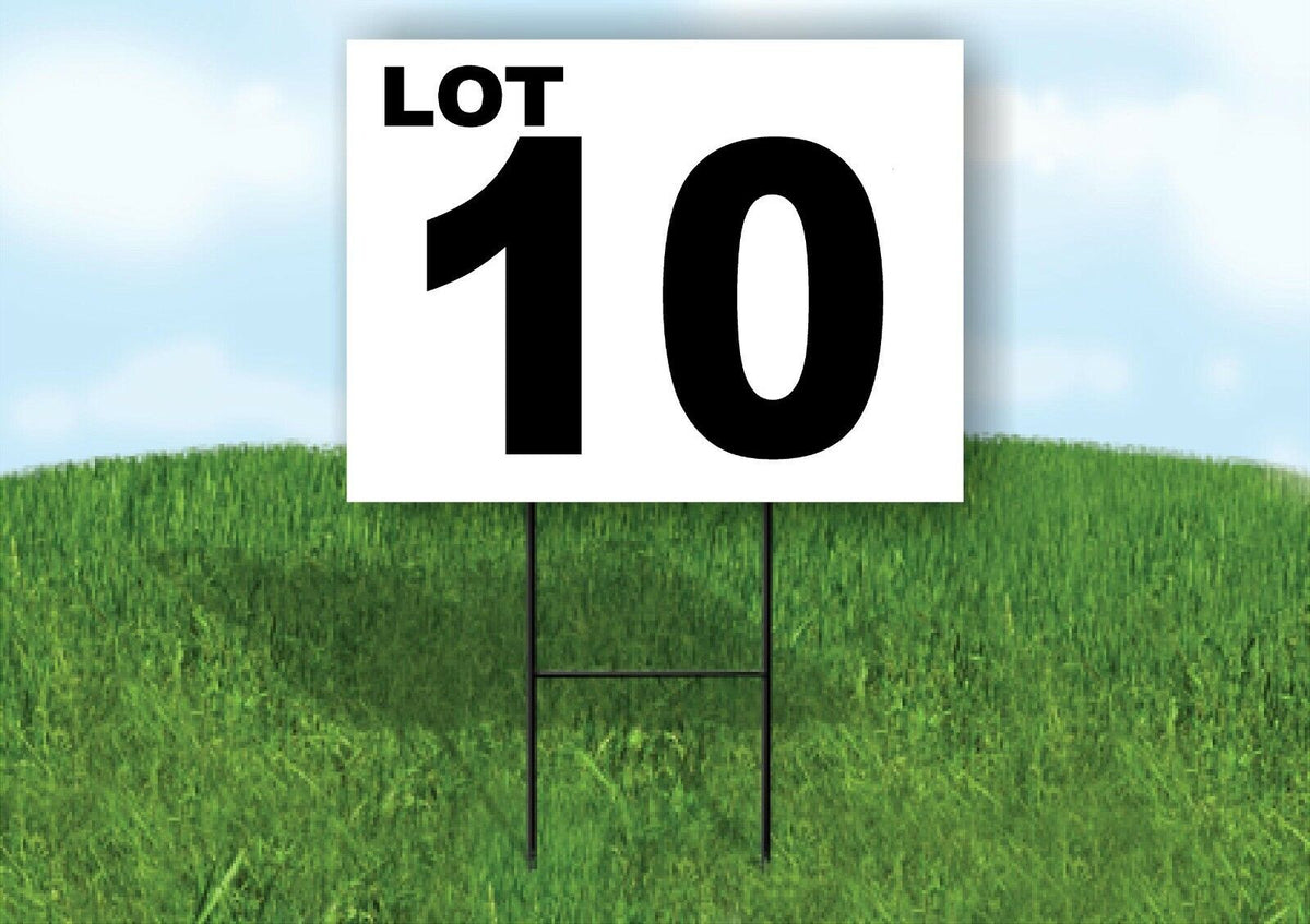 LOT 10 BLACK WHITE Yard Sign with Stand LAWN SIGN
