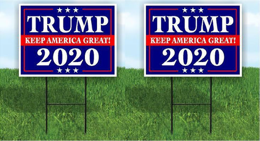 2 Pack TRUMP KEEP AMERICA GREAT POLITICAL Yard Sign ROAD SIGN w stands 18"x24"