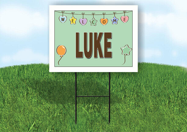 LUKE WELCOME BABY GREEN  18 in x 24 in Yard Sign Road Sign with Stand