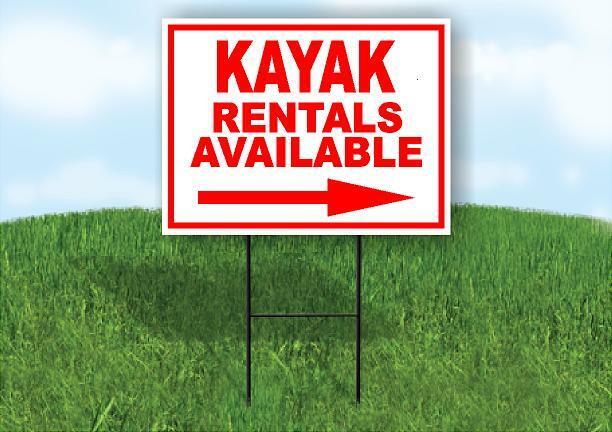 KAYAK RENTALS AVAILABLE RIGHT ARROW RED BORDER with Stand LAWN SIGN Single sided