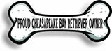 Proud Chesapeake Bay Retriever Owner Bone Car Magnet Bumper Sticker 3"x7"