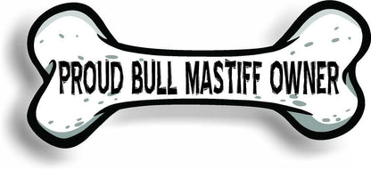 Proud Bull Mastiff Owner Bone Car Magnet Bumper Sticker 3"x7"