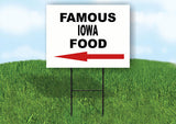 IOWA FAMOUS FOOD LEFT ARROW Yard Sign w Stand LAWN SIGN Single