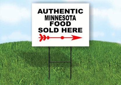 MINNESOTA AUTHENTIC FOOD RIGHT ARROW Yard Sign w Stand LAWN SIGN Single