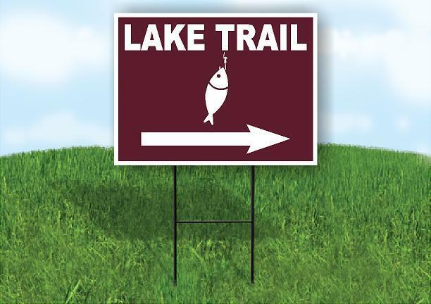LAKE TRAIL RIGHT ARROW BROWN Yard Sign Road with Stand LAWN SIGN Single sided