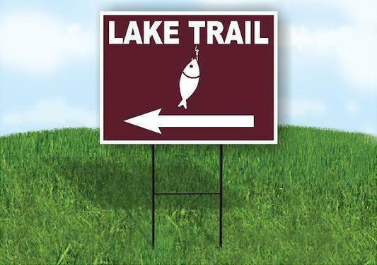 LAKE TRAIL LEFT ARROW BROWN Yard Sign Road with Stand LAWN SIGN Single sided