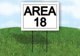 AREA 18 18 in x 24 in Yard Sign Road Sign with Stand