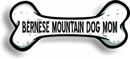 Dog Mom Bernese Mountain Dog Bone Car Magnet Bumper Sticker 3"x7"