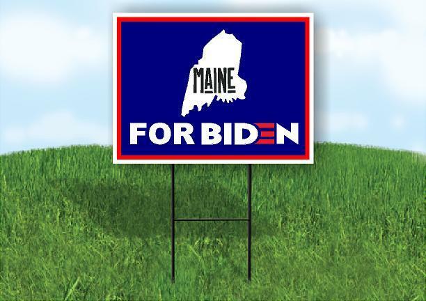 MAINE FOR BIDEN Yard Sign with Stand LAWN SIGN