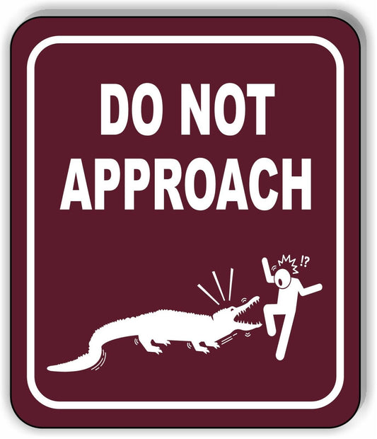 DO NOT APPROACH ALLIGATORS DANGER PARK CAMPING Metal Aluminum composite sign