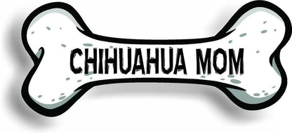 Dog Mom Chihuahua Bone Car Magnet Bumper Sticker 3"x7"