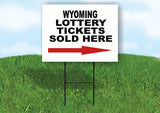 WYOMING STATE LOTTERY TICKETS RIGHT ARROW Yard Sign w Stand LAWN SIGN Single