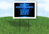 IAN RETIREMENT BLUE 18 in x 24 in Yard Sign Road Sign with Stand