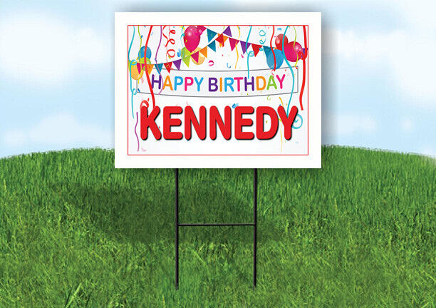 KENNEDY HAPPY BIRTHDAY BALLOONS 18 in x 24 in Yard Sign Road Sign with Stand