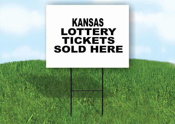 KANSAS STATE LOTTERY TICKETS 18 in x24 in Yard Sign Road Sign with Stand
