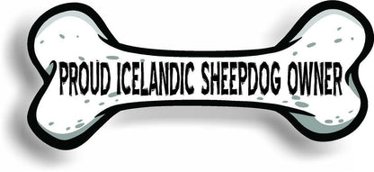 Proud Icelandic Sheepdog Owner Bone Car Magnet Bumper Sticker 3"x7"