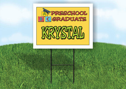 KRYSTAL PRESCHOOL GRADUATE 18 in x 24 in Yard Sign Road Sign with Stand