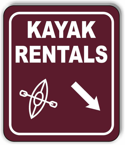 KAYAK RENTALS DIRECTIONAL 45 DEGREES DOWN RIGHT ARROW Aluminum composite sign