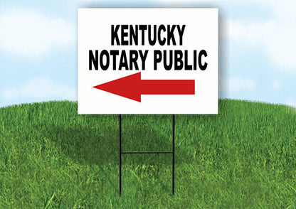 KENTUCKY _NOTARY PUBLIC Yard Sign w Stand LAWN SIGN Single